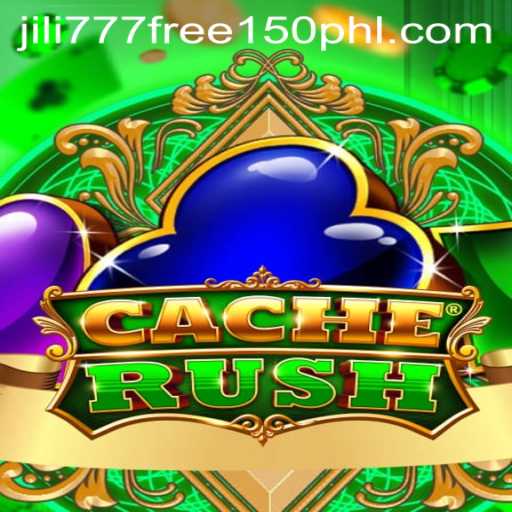 Explore the Thrills of CacheRush: Master the Game with Jili777 Free 150